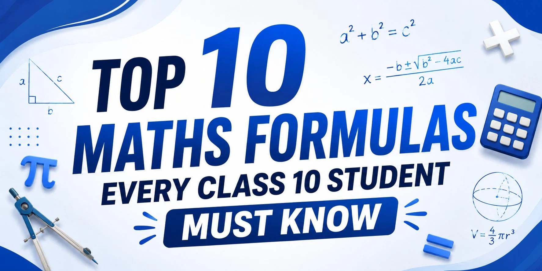 Top 10 Maths Formulas Every Class 10 Student Must Know